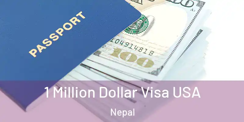 1 Million Dollar Visa USA Nepal