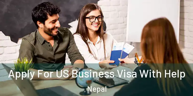 Apply For US Business Visa With Help Nepal