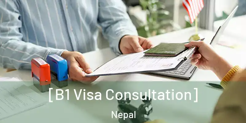  [B1 Visa Consultation] Nepal