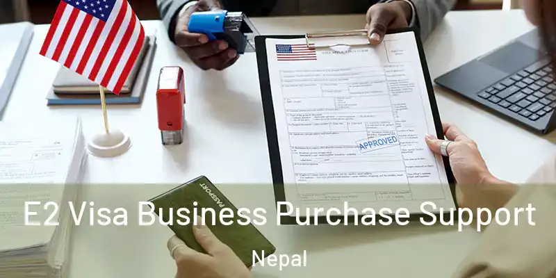 E2 Visa Business Purchase Support Nepal