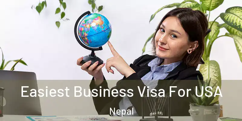 Easiest Business Visa For USA Nepal