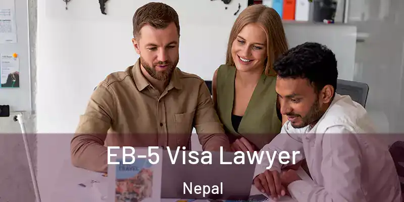 EB-5 Visa Lawyer Nepal