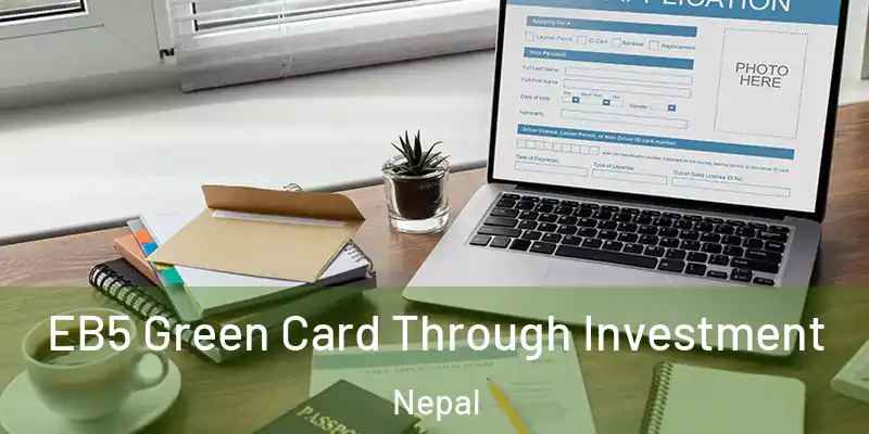 EB5 Green Card Through Investment Nepal