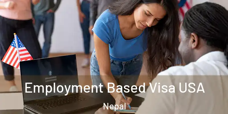 Employment Based Visa USA Nepal