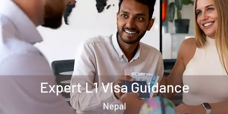 Expert L1 Visa Guidance Nepal