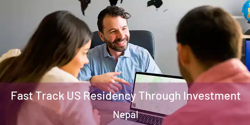 Fast Track US Residency Through Investment Nepal