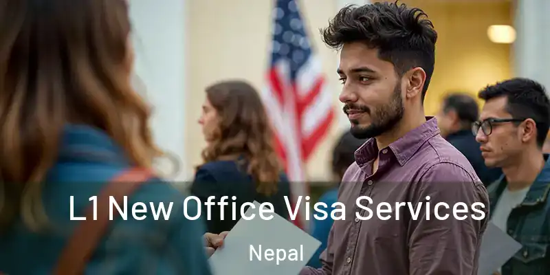 L1 New Office Visa Services Nepal
