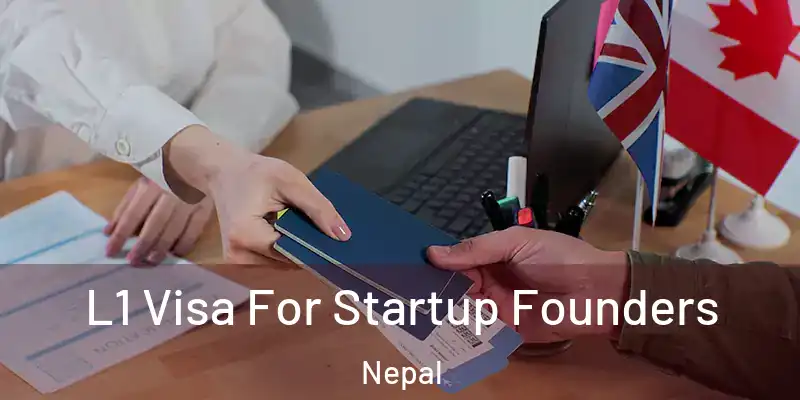L1 Visa For Startup Founders Nepal