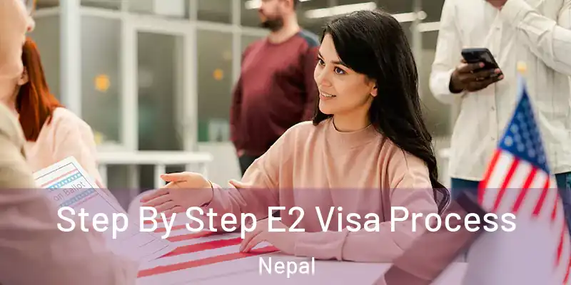  Step By Step E2 Visa Process Nepal