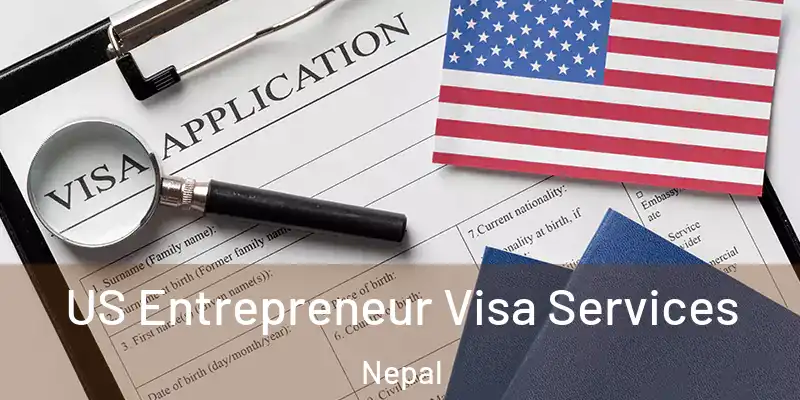 US Entrepreneur Visa Services Nepal