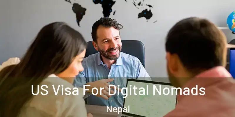 US Visa For Digital Nomads Nepal