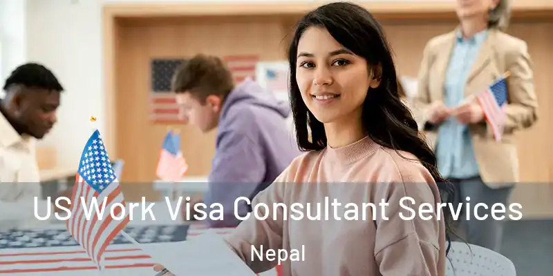 US Work Visa Consultant Services Nepal