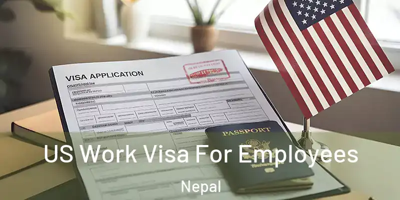 US Work Visa For Employees Nepal