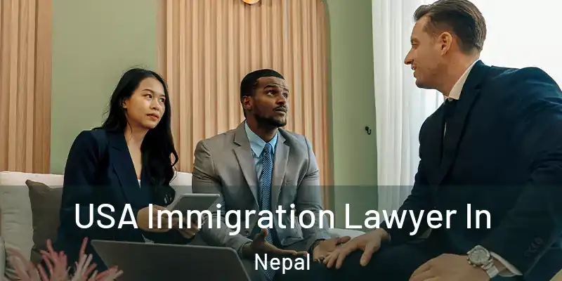 USA Immigration Lawyer In Nepal